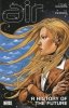 AIR VOL 04 A HISTORY OF THE FUTURE TP [9781401229832] **PROMOCJA SUPER SALE**